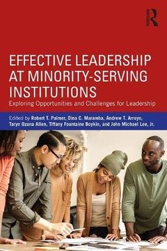 portada Effective Leadership at Minority-Serving Institutions: Exploring Opportunities and Challenges for Leadership