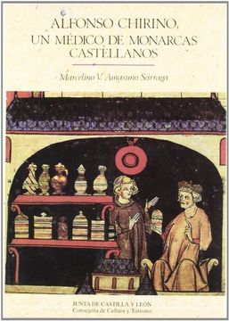 portada Alfonso Chirino: Un MéDico De Monarcas Castellanos (in Spanish)