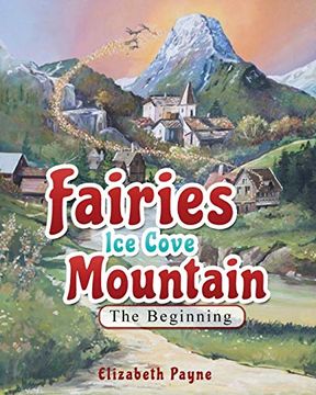 portada Fairies ice Cove Mountain: The Beginning (en Inglés)