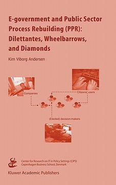 portada e-government and public sector process rebuilding: dilettantes, wheel barrows, and diamonds (in English)