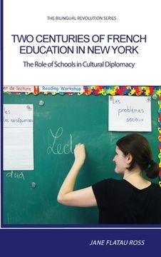 portada Two Centuries of French Education in New York: The Role of Schools in Cultural Diplomacy (in English)