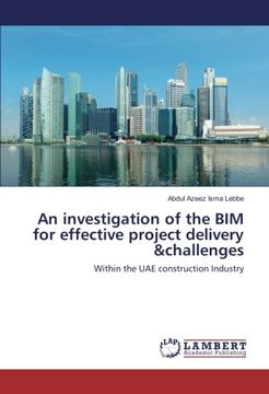 portada An investigation of the BIM for effective project delivery &challenges: Within the UAE construction Industry