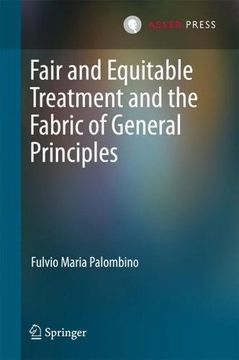 portada Fair and Equitable Treatment and the Fabric of General Principles 