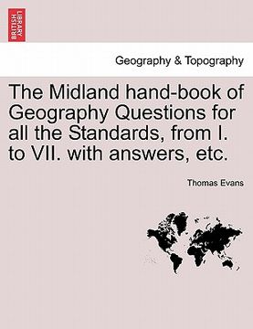 portada the midland hand-book of geography questions for all the standards, from i. to vii. with answers, etc. (en Inglés)