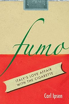 portada Fumo: Italy's Love Affair With the Cigarette (en Inglés)
