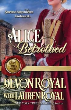 portada Alice Betrothed: A Chase Family Novel (en Inglés)