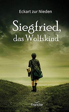 portada Siegfried, das Wolfskind (en Alemán)