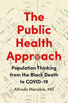 portada The Public Health Approach: Population Thinking From the Black Death to Covid-19 (en Inglés)