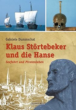 portada Klaus Störtebeker und die Hanse: Seefahrt und Piratenleben (en Alemán)