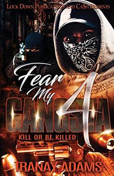 portada Fear my Gangsta 4: Kill or be Killed (4) (en Inglés)