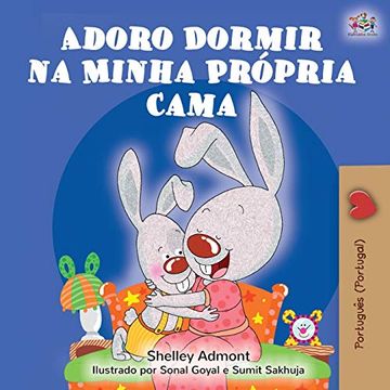 portada Adoro Dormir na Minha Própria Cama: I Love to Sleep in my own bed (Portuguese Edition - Portugal) (Portuguese Bedtime Collection - Portugal) (in Portuguese)
