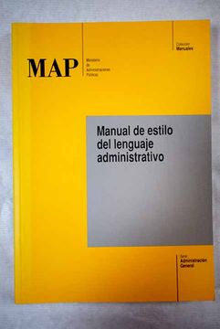 Libro Manual de estilo del lenguaje administrativo, , ISBN 52508261