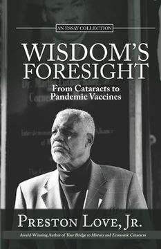 portada Wisdom's Foresight: From Cataracts to Pandemic Vaccines (in English)
