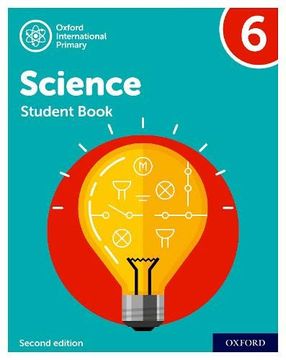 portada Science. Student'S Book. Per la Scuola Elementare. Con Espansione Online (Vol. 6) (Oxford International Primary Science) (en Inglés)