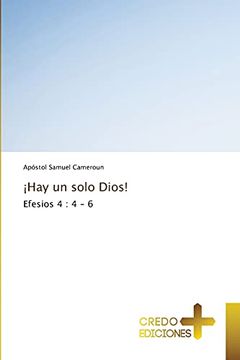 portada Hay un Solo Dios! Efesios 4: 4 - 6 (in Spanish)