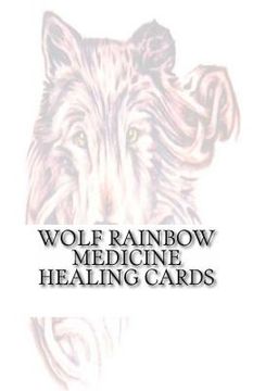 portada Wolf Rainbow Medicine Healing Cards (en Inglés)