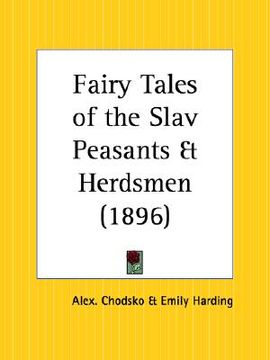 portada fairy tales of the slav peasants and herdsmen (en Inglés)