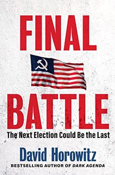portada Final Battle: The Next Election Could be the Last (in English)
