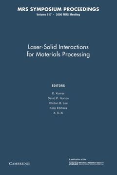 portada Laser-Solid Interactions for Materials Processing: Volume 617 (Mrs Proceedings) (en Inglés)