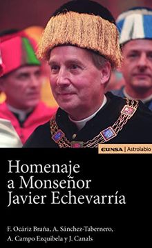 portada Homenaje a Monseñor Javier Echevarria