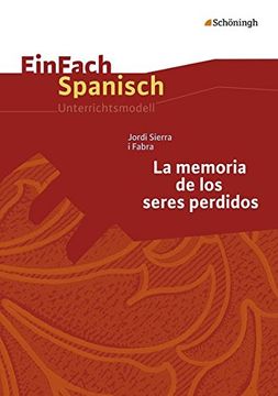 portada Einfach Spanisch: La Memoria de los Seres Perdidos