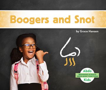 portada Boogers and Snot (en Inglés)