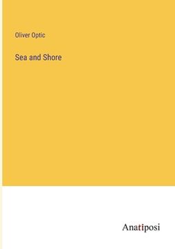 portada Sea and Shore (en Inglés)