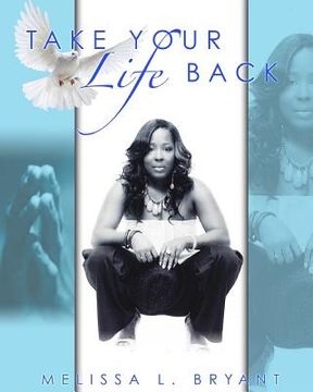 portada Take Your Life Back! (en Inglés)