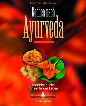 portada Kochen nach Ayurveda: Köstliche Küche für ein langes Leben (en Alemán)