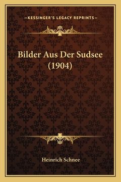 portada Bilder Aus Der Sudsee (1904) (in German)