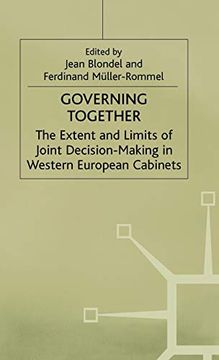portada Governing Together: The Extent and Limits of Joint Decision-Making in Western European Cabinets (en Inglés)