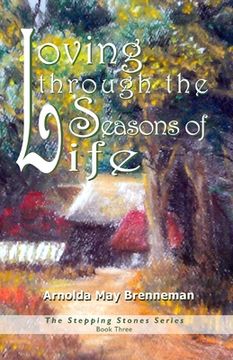 portada Loving through the Seasons of Life (en Inglés)
