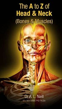 portada The A to Z of Head and Neck: Bones and Muscles (en Inglés)