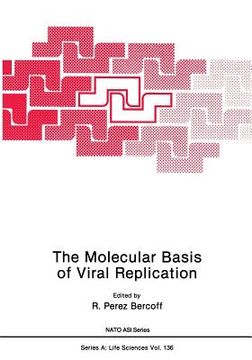 portada The Molecular Basis of Viral Replication