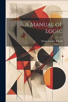 portada A Manual of Logic (en Inglés)