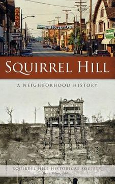 portada Squirrel Hill: A Neighborhood History (in English)