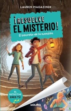 ¡Resuelve el misterio! 1 - El secreto de la mansión (in Spanish)