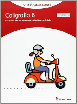 portada Santillana Cuadernos Caligrafia 8 Cuadricula (in Spanish)