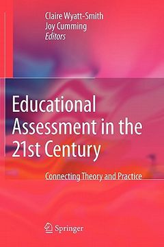 portada educational assessment in the 21st century: connecting theory and practice