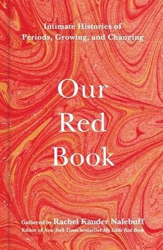 portada Our red Book: Intimate Histories of Periods, Growing & Changing (en Inglés)