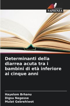 portada Determinanti della diarrea acuta tra i bambini di età inferiore ai cinque anni (in Italian)