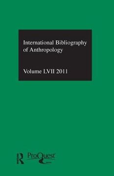 portada ibss: anthropology: 2011 vol.57: international bibliography of the social sciences