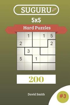 portada Suguru Puzzles - 200 Hard Puzzles 5x5 Vol.3 (en Inglés)