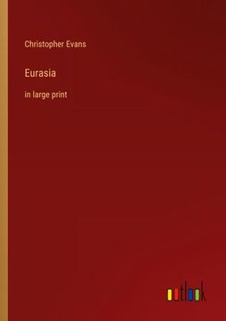 portada Eurasia: in large print (en Inglés)