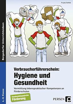 portada Verbraucherführerschein: Hygiene und Gesundheit: Vermittlung Lebenspraktischer Kompetenzen (6. Bis 8. Klasse) (en Alemán)