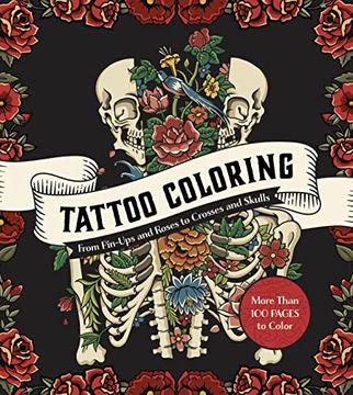portada Tattoo Coloring: From Pin-Ups and Roses to Sailors and Skulls (Chartwell Coloring Books) (in English)