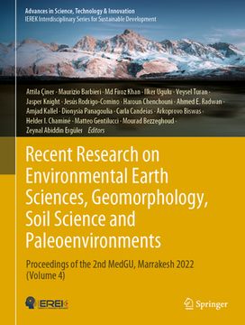 portada Recent Research on Environmental Earth Sciences, Geomorphology, Soil Science and Paleoenvironments: Proceedings of the 2nd Medgu, Marrakesh 2022 (Volu (en Inglés)