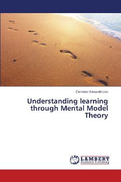 portada Understanding Learning Through Mental Model Theory