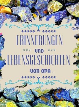 portada Erinnerungen und Lebensgeschichten von Opa (en Alemán)