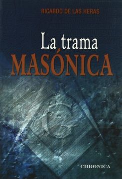 portada Trama Masonica,La (in Spanish)